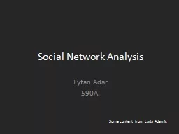Social Network Analysis Eytan Adar