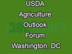 USDA Agriculture Outlook Forum Washington, DC