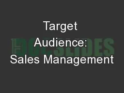 Target Audience: Sales Management
