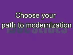 Choose your path to modernization