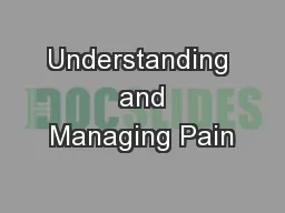 Understanding  and Managing Pain