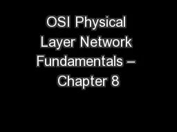 OSI Physical Layer Network Fundamentals – Chapter 8