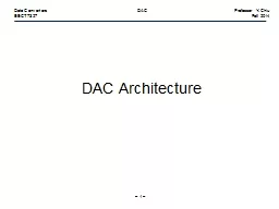 –  1  – Data Converters	DAC	Professor Y. Chiu