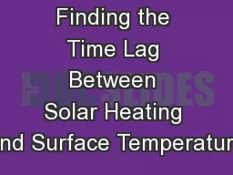 Finding the Time Lag Between Solar Heating and Surface Temperature