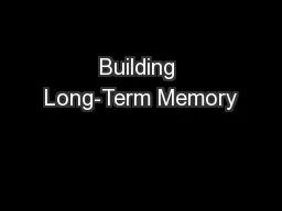 Building Long-Term Memory