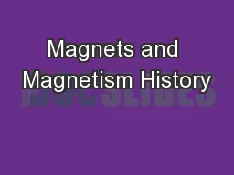 Magnets and Magnetism History
