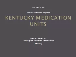Kentucky Medication Units
