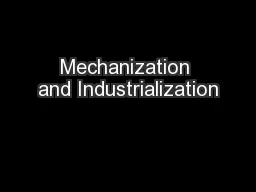 Mechanization and Industrialization