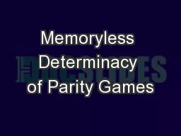 Memoryless Determinacy of Parity Games