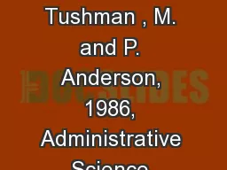 Innovation B290 Tushman , M. and P. Anderson, 1986, Administrative Science Quarterly 31