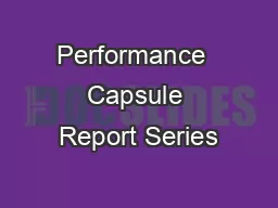 Performance  Capsule Report Series #