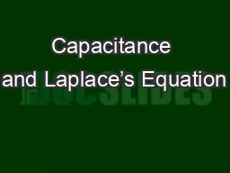 Capacitance and Laplace’s Equation