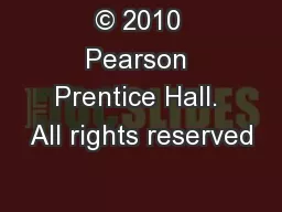 © 2010 Pearson Prentice Hall. All rights reserved