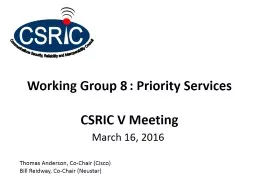 Working Group 8	: Priority Services