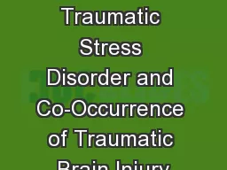 Post  Traumatic Stress Disorder and Co-Occurrence of Traumatic Brain Injury