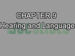 CHAPTER 9 Hearing and Language