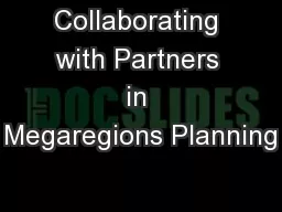 Collaborating with Partners in Megaregions Planning