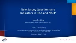 New Survey Questionnaire Indicators in PISA and NAEP