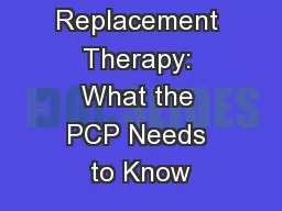 Renal Replacement Therapy: What the PCP Needs to Know