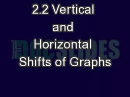 2.2 Vertical and Horizontal Shifts of Graphs