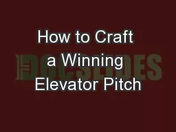 How to Craft a Winning Elevator Pitch