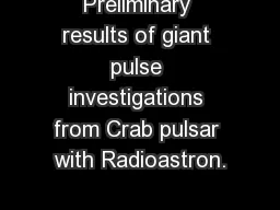 Preliminary results of giant pulse investigations from Crab pulsar with Radioastron.