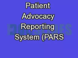 Patient Advocacy Reporting System (PARS