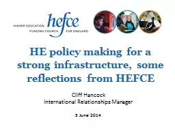 HE policy making for a strong infrastructure, some reflections from HEFCE