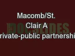 Macomb/St. Clair A private-public partnership