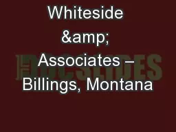 Whiteside & Associates – Billings, Montana