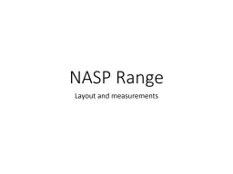 NASP Range Layout and measurements