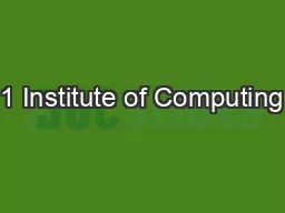 1 Institute of Computing