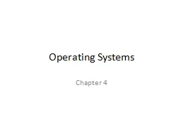 Operating Systems Chapter 4