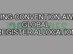 CALLING-CONVENTION-AWARE GLOBAL REGISTER ALLOCATION