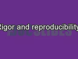 Rigor and reproducibility: