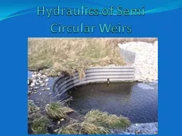 Hydraulics of Semi Circular Weirs