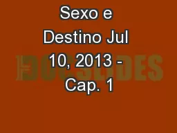 Sexo e Destino Jul 10, 2013 - Cap. 1
