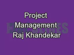 Project Management Raj Khandekar
