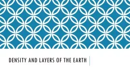 Density and Layers of the Earth