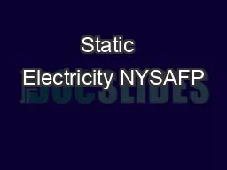 Static  Electricity NYSAFP