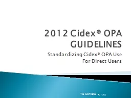 2012  Cidex ®  OPA GUIDELINES