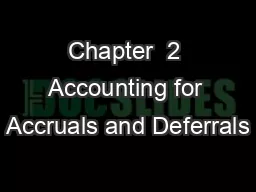 Chapter  2 Accounting for Accruals and Deferrals