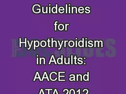 Clinical Practice Guidelines for Hypothyroidism in Adults: AACE and ATA 2012