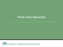 Wide Area Networks Announcements and Outline