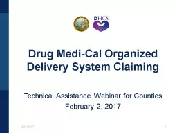 1 2/21/2017 Technical Assistance Webinar for Counties