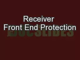 Receiver Front End Protection