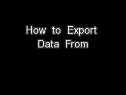 How  to  Export Data  From