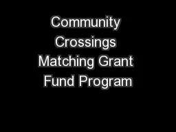 Community Crossings Matching Grant Fund Program