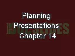 Planning Presentations Chapter 14