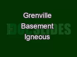 Grenville Basement Igneous & Metamorphic Rocks of the Llano Uplift